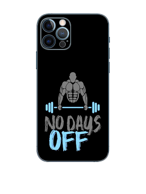 No Days OFF Gym Premium Quality Skin For All Models
